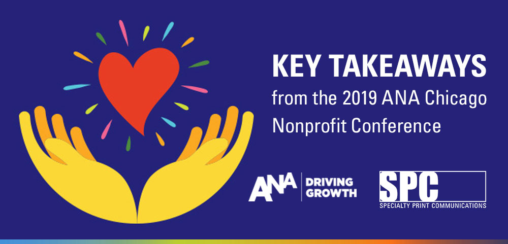 Key Takeaways from the 2019 ANA Chicago Nonprofit Conference