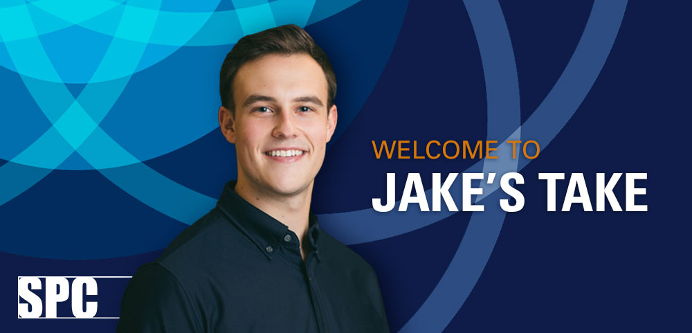 Welcome to Jake’s Take