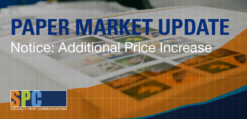 Paper Notice: Additional Price Increase