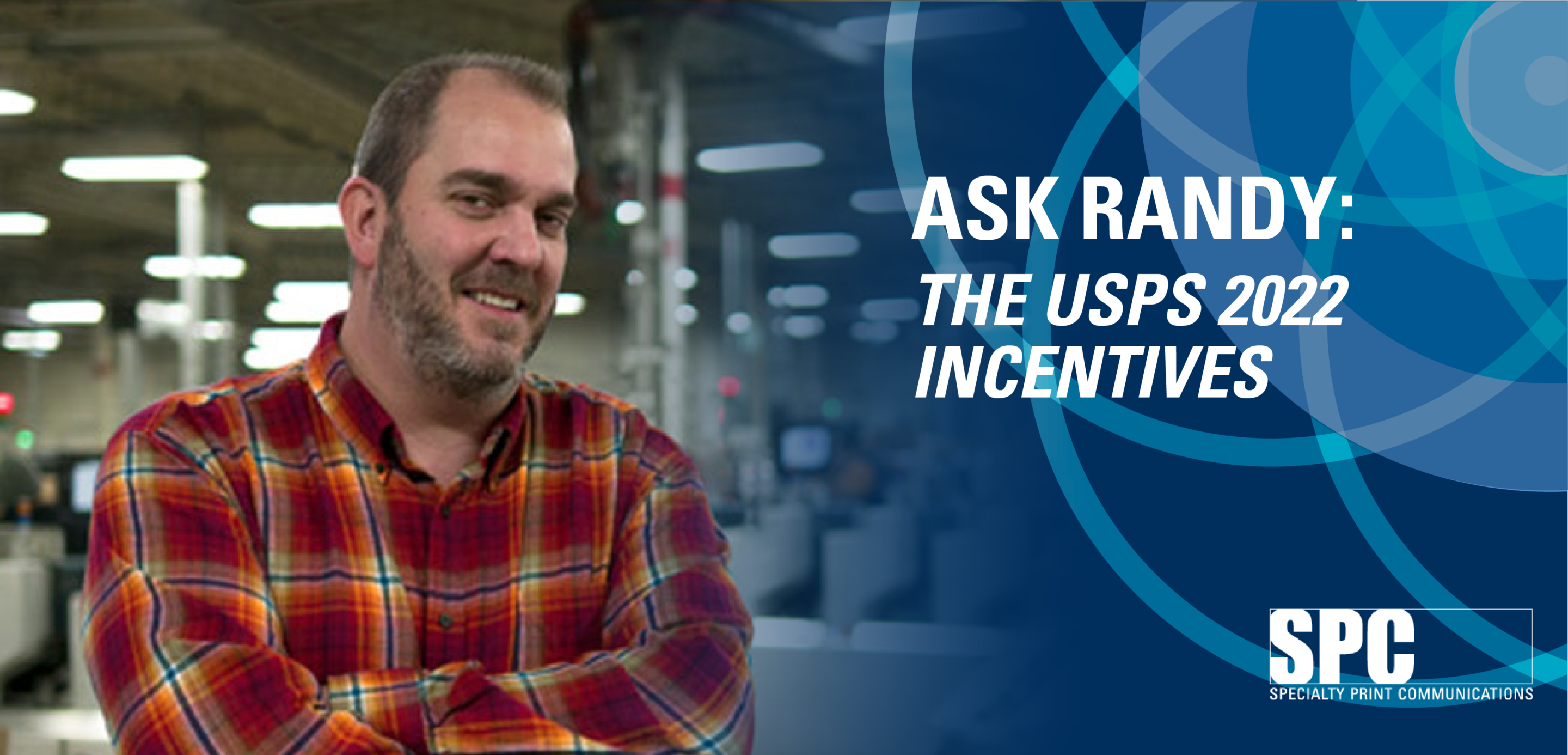 Ask Randy: The USPS 2022 Incentives